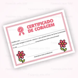 Certificado de Coragem para Furo de Orelha - Arquivo Digital